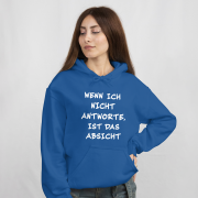 Wenn ich nicht antworte, ist das Absicht - Hoodie – Bild 3