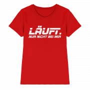 Läuft. Nur nicht bei mir - Ladies T-Shirt – Bild 5