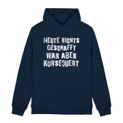 Heute nichts geschafft… war aber konsequent - Hoodie – Bild 4