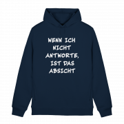 Wenn ich nicht antworte, ist das Absicht - Hoodie – Bild 4