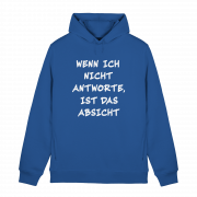 Wenn ich nicht antworte, ist das Absicht - Hoodie – Bild 6