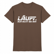 Läuft. Nur nicht bei mir - T-Shirt – Bild 3