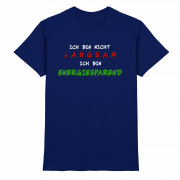 Ich bin nicht langsam ich bin energiesparend - T-Shirt – Bild 8